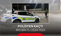 Polisten kaçtı, 490 bin TL ceza yedi