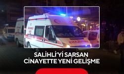 Salihli’yi sarsan cinayette yeni gelişme