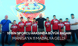 10 Bin Sporcu Arasında Büyük Başarı... Manisa'ya 11 Madalya