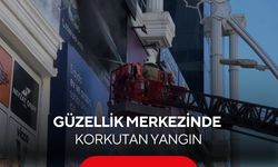 Güzellik merkezinde korkutan yangın! Alevler büyümeden söndürüldü...