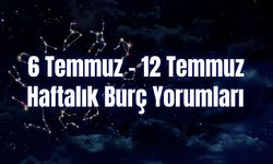 Haftalık Burç Yorumları 6 Temmuz – 12 Temmuz | Bu Hafta 12 Burcu Neler Bekliyor?
