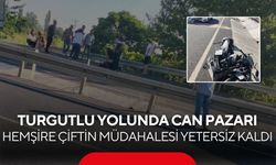 Hemşire çift dakikalarca kalp masajı yaptı! Motosiklet sürücüsü kurtarılamadı...
