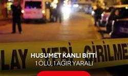 Kanlı hesaplaşma: Evine ateş açılan şahıs karşılık verdi, 1 ölü 1 ağır yaralı