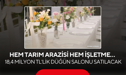 Hem tarım arazisi hem işletme… 18,4 milyon liralık düğün salonu satışa çıkarıldı