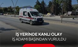 Kan donduran olay! İş adamı, iş yerinde başından vurulmuş halde bulundu...