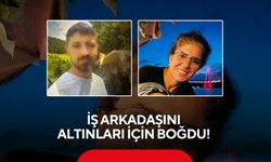 İş arkadaşını altınları için boğdu! Cinayeti itiraf etti