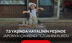 Japonya hayali için tezgâh açtı! 7,5 yaşındaki Hüma'nın azmi görenleri duygulandırdı...