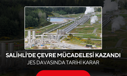 Salihli'de Çevre Mücadelesi Kazandı… JES Davasında Tarihi Karar