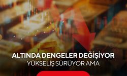 Dev bankadan ezber bozan altın yorumu! Yükseliş sürüyor ama...