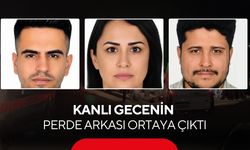 Kanlı gecenin perde arkası ortaya çıktı! 3 kişilik katliamın nedeni kıskançlık...