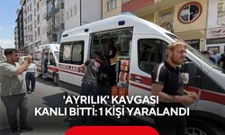 Ayrılık kavgası kanlı bitti: 1 kişi yaralandı