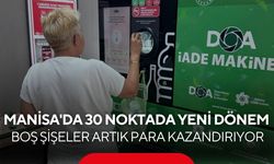 Manisa'da 30 noktada yeni dönem! Boş şişeler artık para kazandırıyor...