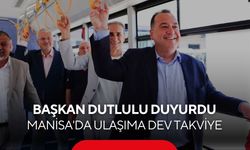 Manisa'da ulaşıma dev takviye! 15 yeni otobüs yollara çıkıyor...