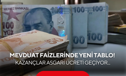 Mevduat faizlerinde yeni tablo! Hangi banka daha fazla kazandırıyor?