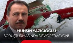 Muhsin Yazıcıoğlu soruşturmasında dev operasyon! 25 şüpheli yakalandı