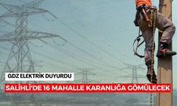 Salihli'de 16 mahalle karanlığa gömülecek