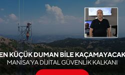 Ormanlar için kritik hamle! Manisa’da yangınlara karşı yapay zeka kalkanı! 17 ilçe 7/24 izleniyor...