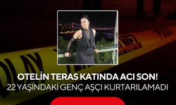 Şüpheli ölüm! 22 yaşındaki genç aşçı otelin 5'inci katından düşerek hayatını kaybetti