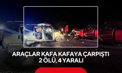 Araçlar kafa kafaya çarpıştı: 2 ölü, 4 yaralı