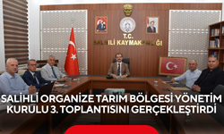 Salihli Organize Tarım Bölgesi Yönetim Kurulu 3. Toplantısını Gerçekleştirdi