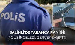 Salihli'de polisi harekete geçiren tabanca ihbarında gerçek sonradan ortaya çıktı