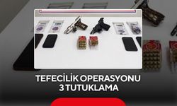 Tefecilik operasyonu: 3 tutuklama, silah ve uyuşturucu ele geçirildi
