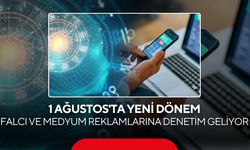 1 Ağustos'ta yeni dönem... Falcı ve medyum reklamlarına denetim geliyor