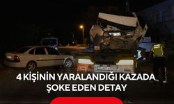 4 kişinin yaralandığı kazada gerçek ortaya çıktı! Sürücü alkollü ve ehliyetsiz çıktı...