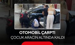Annesiyle yolun karşısına geçiyordu! Otomobil çarptı, çocuk aracın altında kaldı