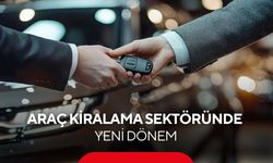 Araç kiralama şirketlerine yeni dönem! Yetki belgesi zorunluluğu getirildi