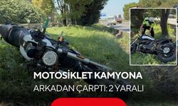 Motosiklet kamyona arkadan çarptı: 2 yaralı