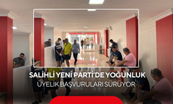 Salihli Yeni Parti'de Yoğunluk... Üyelik Başvuruları Sürüyor