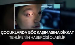 “Çocuğunuz sürekli gözünü kaşıyorsa dikkat! Tehlikenin habercisi olabilir”