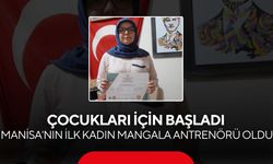 Çocukları için başladı, Manisa'nın ilk kadın mangala antrenörü oldu...