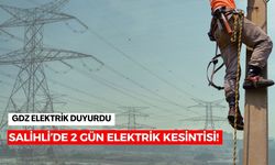 Salihliler dikkat! 2 gün elektrik kesintisi var