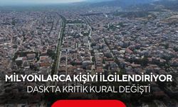 DASK’ta yeni dönem başladı! Ev alıp satacaklar dikkat: Sistem değişti