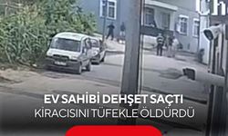 Ev sahibi dehşet saçtı: Kiracısını tüfekle öldürdü