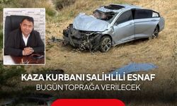 Kaza kurbanı Salihlili esnaf, bugün toprağa verilecek