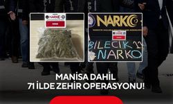 Manisa dahil 71 ilde zehir operasyonu!
