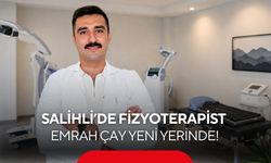 Salihli’de Fizyoterapist Emrah Çay yeni yerinde hizmet vermeye başladı