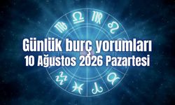 Günlük burç yorumları: 10 Ağustos 2026 Pazartesi