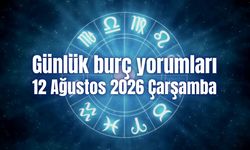Günlük burç yorumları: 12 Ağustos 2026 Çarşamba