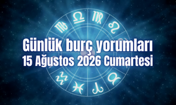 Günlük burç yorumları: 15 Ağustos 2026 Cumartesi