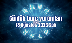 Günlük burç yorumları: 18 Ağustos 2026 Salı