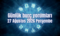 Günlük burç yorumları: 27 Ağustos 2026 Perşembe
