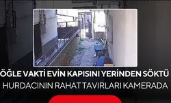 Güpegündüz kapıyı söküp el arabasına yükledi! Hurdacının rahat tavırları pes dedirtti