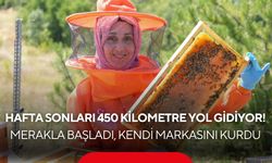 Hafta sonları 450 kilometre yol gidiyor! Merakla başladı, kendi markasını kurdu