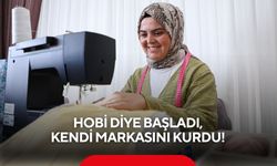 Hobi diye başladı, kendi markasını kurdu!