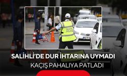Salihli’de polis ‘dur’ dedi, sürücü kaçtı! Yakalanınca 300 bin TL ceza yedi