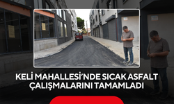 Keli Mahallesi’nde Sıcak Asfalt Çalışmalarını Tamamladı